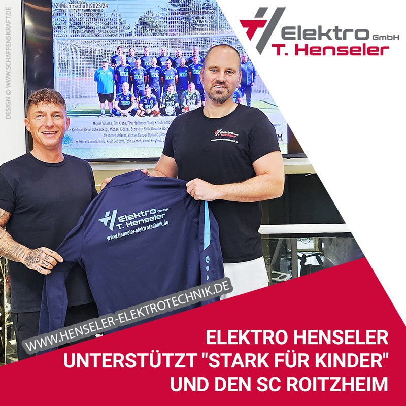 Elektro Henseler unterstützt "Stark für Kinder" und den SC Roitzheim